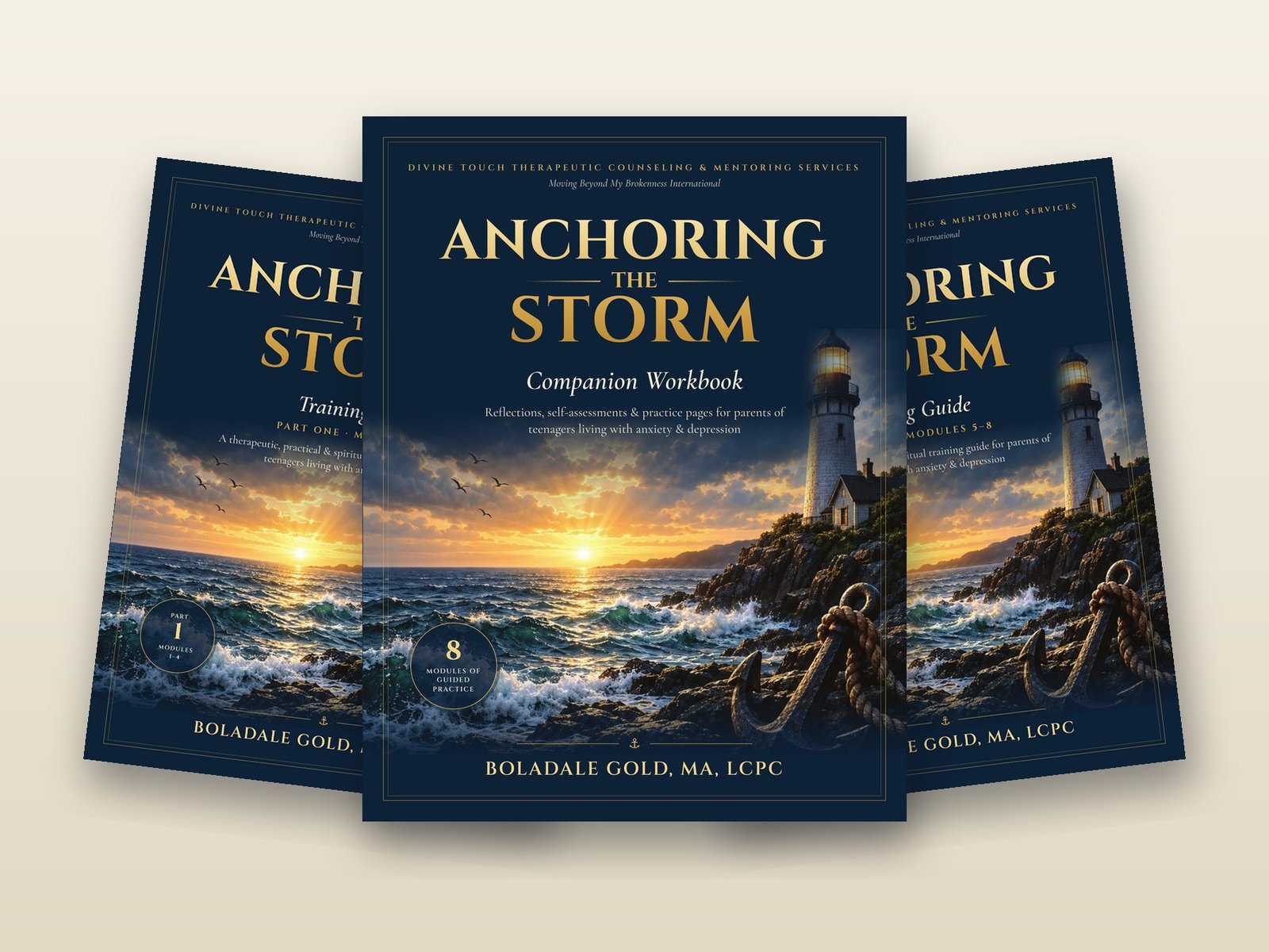 The Anchoring the Storm Training Guide Parts 1 and 2 and the Companion Workbook